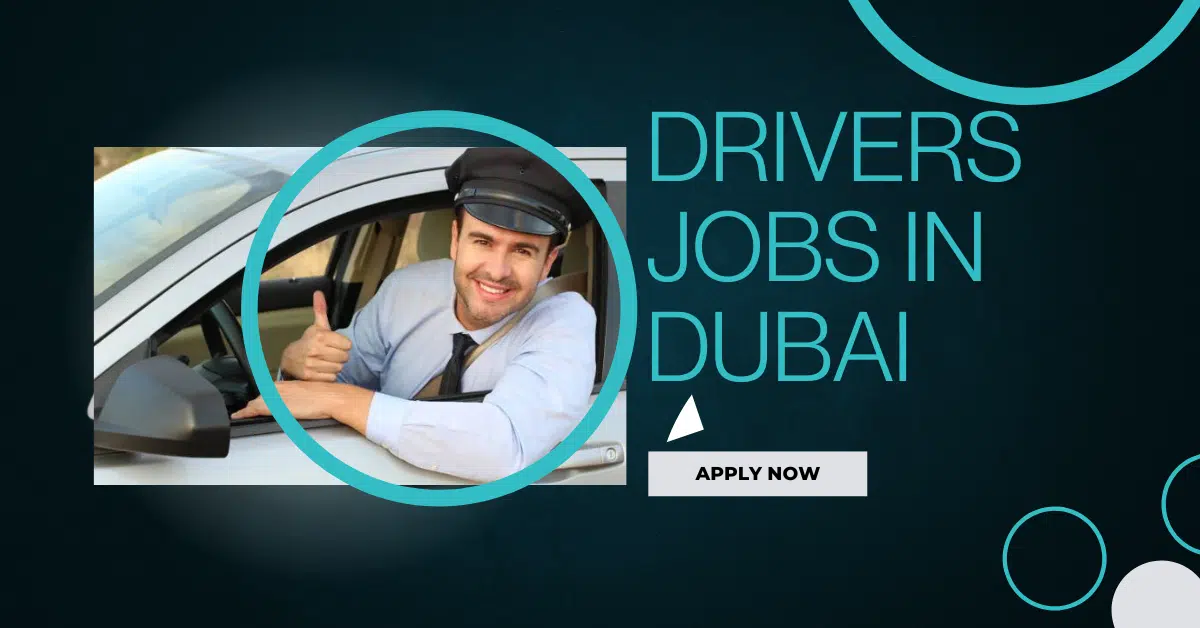 Driver jobs in Dubai