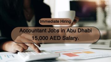 Accountant Jobs in Abu Dhabi 15000 AED Salary