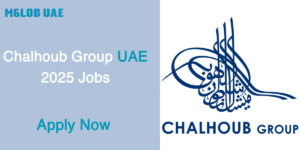 Chalhoub Group UAE 2025 Jobs — Apply Now