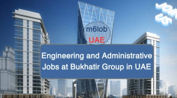 Engineering and Administrative Jobs at Bukhatir Group in UAE