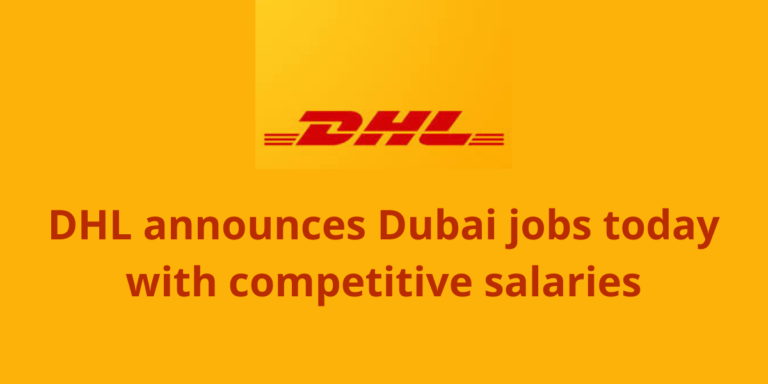 Dubai jobs today