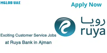 Exciting Customer Service Jobs at Ruya Bank in Ajman