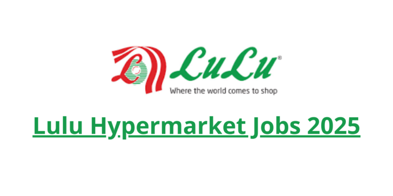 Lulu Hypermarket Jobs 2025