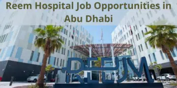 Reem Hospital Job Opportunities in Abu Dhabi 1