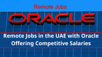Remote Jobs in the UAE with Oracle Offering Competitive Salaries