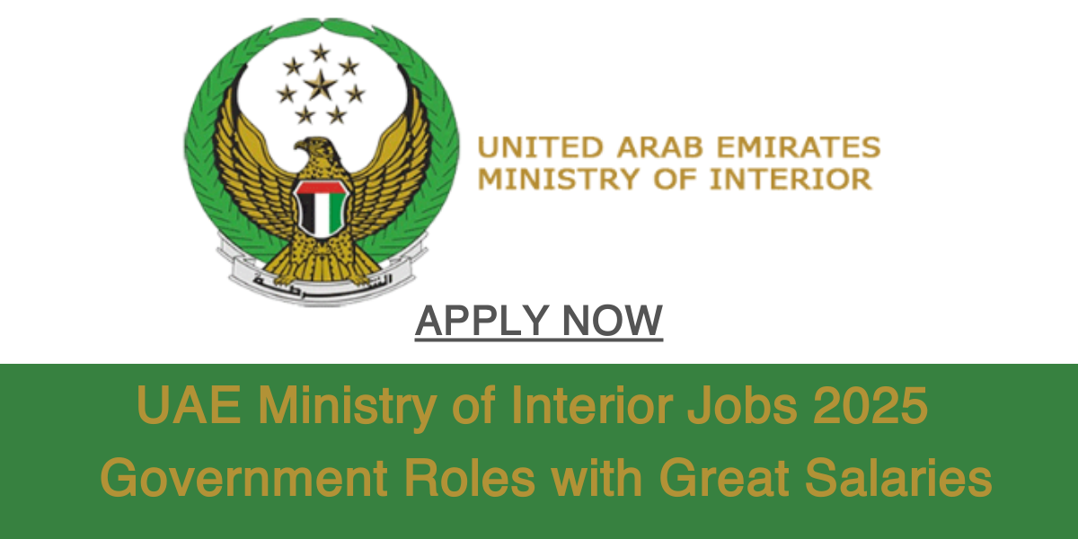 UAE Ministry of Interior Jobs