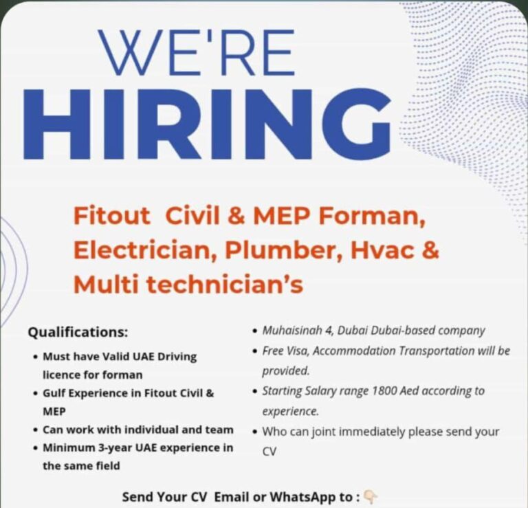 Job Openings in Dubai for Civil, MEP,Foreman,Technicians